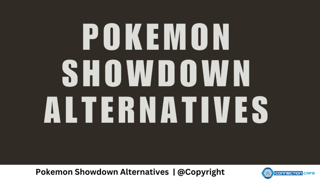 18 Great Alternatives to Pokemon Showdown for Exciting Battles In 2024 Pokemon Showdown Alternatives