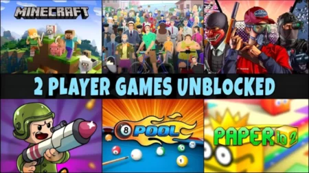 2 Player Games Unblocked – Your Ultimate Guide to the Best Online Gaming Experience