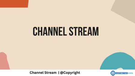 Channel Stream