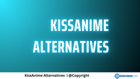KissAnime Alternatives