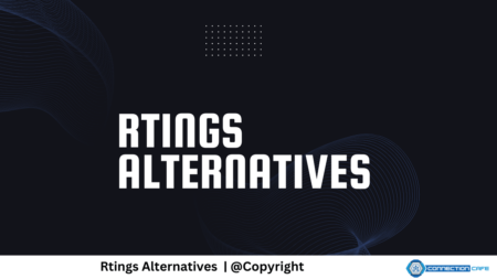 13 Rtings Alternatives In 2024: Get the Best Reviews Now Rtings Alternatives