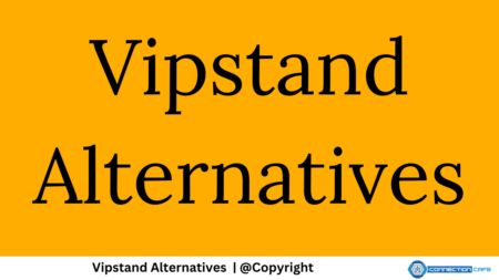 Vipstand Alternatives