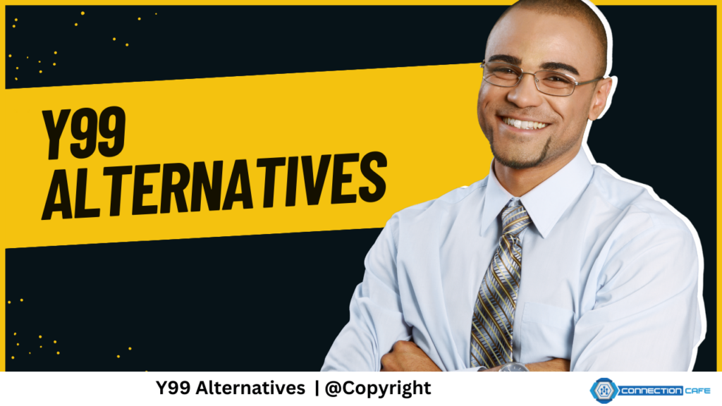 y99 Alternatives