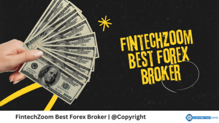 Comprehensive Review of FintechZoom’s Leading Forex Broker: Unraveling the Finest FintechZoom Best Forex Broker