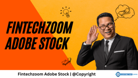 FintechZoom’s Detailed Breakdown of Adobe Stock Fintechzoom Adobe Stock