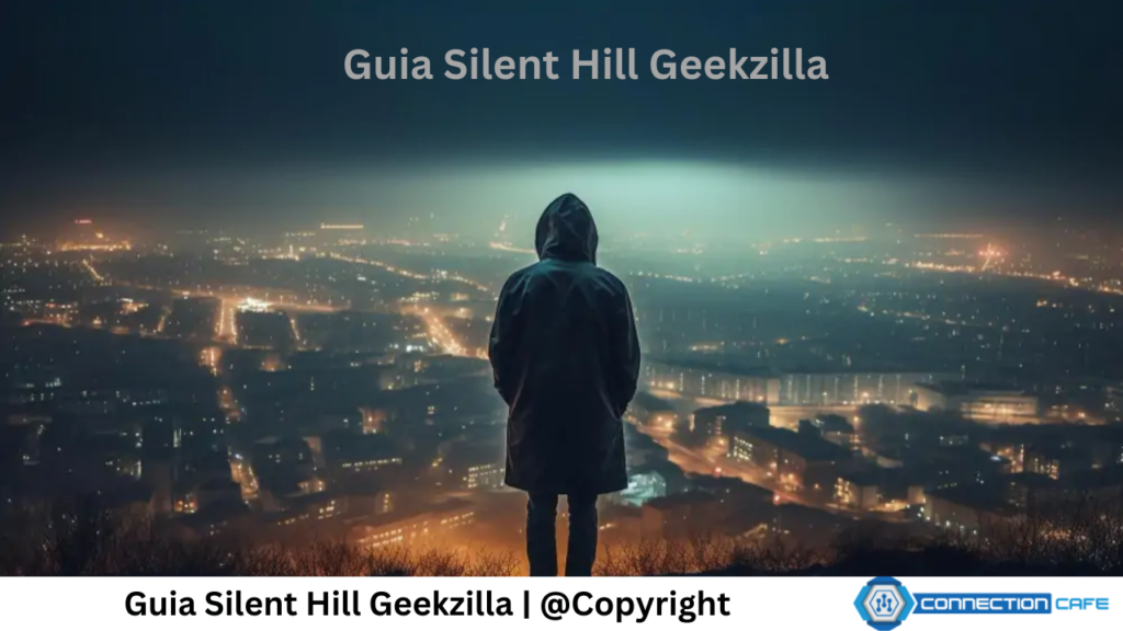 Guia Silent Hill Geekzilla