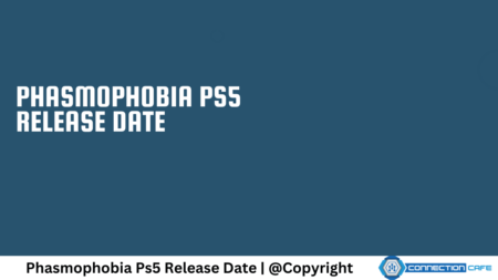Phasmophobia: Xbox and PS5 Release Update Phasmophobia Ps5 Release Date