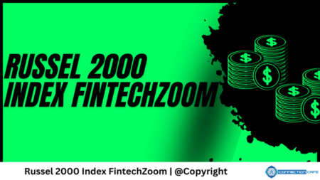 What Is Russel 2000 index Fintechzoom’s Purpose? Russel 2000 index Fintechzoom