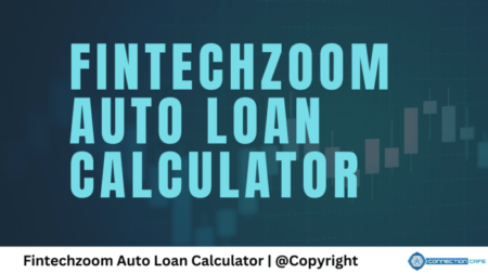 Fintechzoom’s Auto Loan Calculator: Decisions on Car Purchases fintechzoom auto loan calculator