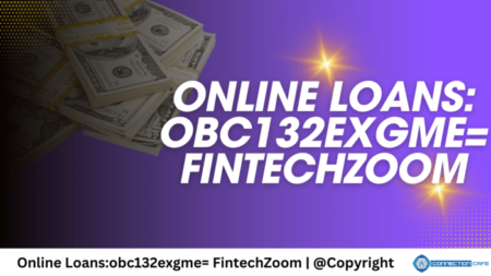 Fintechzoom Online Loans: Guide to Easy Borrowing online loansobc132exgme= fintechzoom