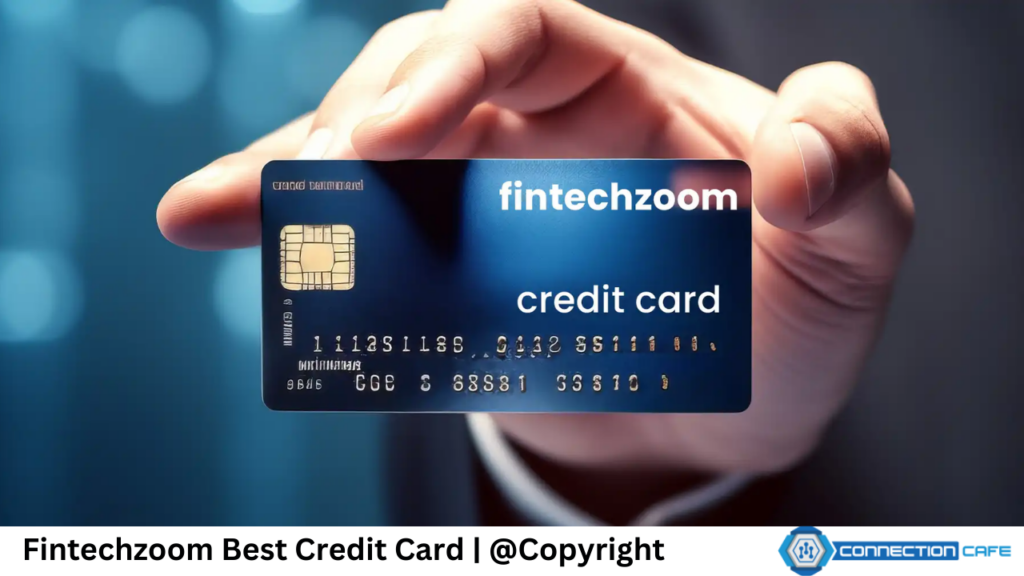 Fintechzoom Best Credit Card 
