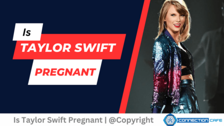 Is Taylor Swift Pregnant