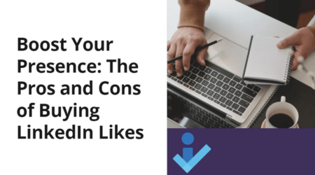 The Pros and Cons of Buying LinkedIn Likes