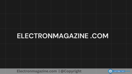 What Electronmagazine .com Offers? electronmagazine .com