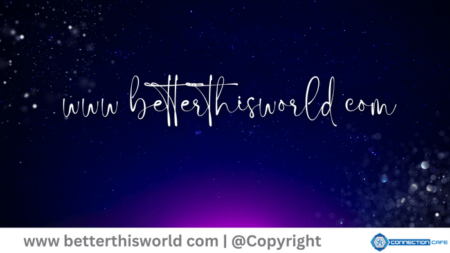 How betterthisworld.com Helps In Transformative Personal Development? www betterthisworld com