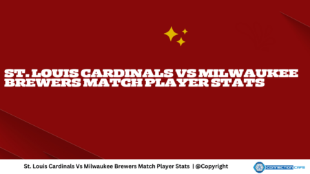 St. Louis Cardinals Vs Milwaukee Brewers Match Player Stats
