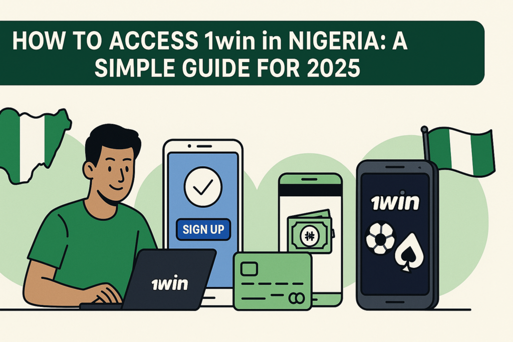 How to Access 1win in Nigeria