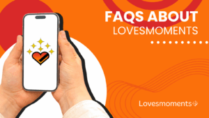 What Makes Lovesmoments Stand Out