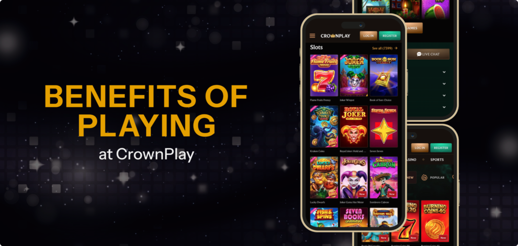 Benefits of Playing at CrownPlay