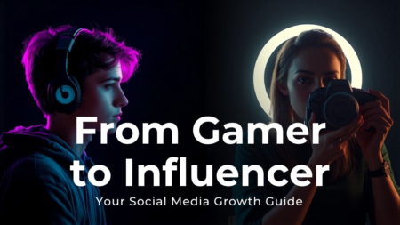 From Gamer to Influencer Your Social Media Growth Guide From Gamer to Influencer Your Social Media Growth Guide